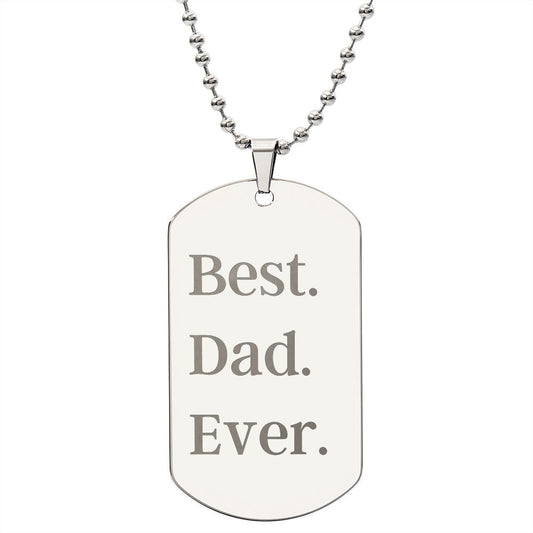 Customizable Best Dad Ever Dog Tag Necklace