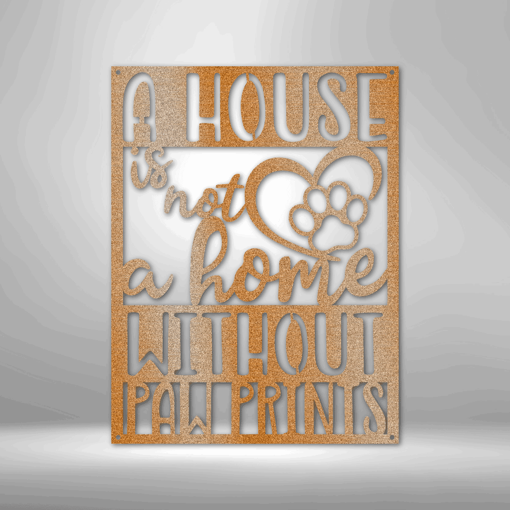 Home with Paw Prints - Steel Sign