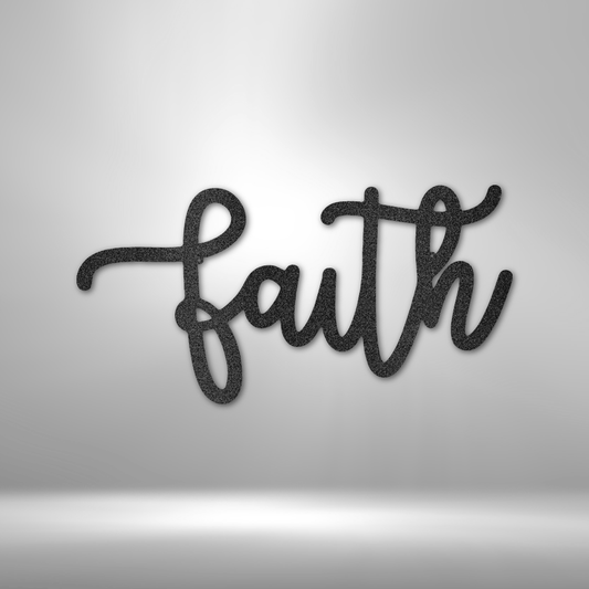 Faith Script - Steel Sign