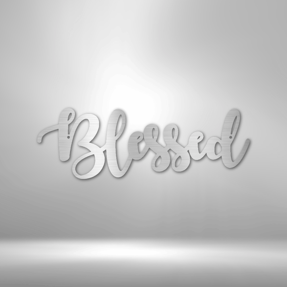 Blessed Script - Steel Sign